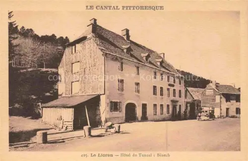 AK / Ansichtskarte Le Lioran Saint-Flour 1368m 15 Cantal Hôtel du Tunnel Bénech