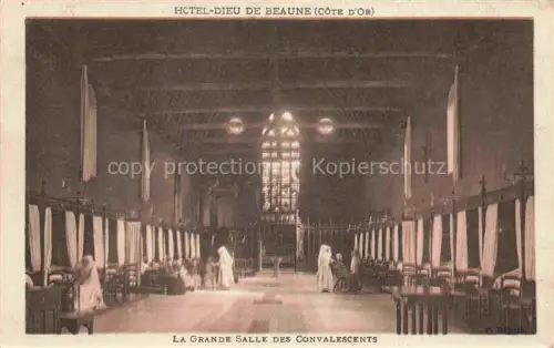 AK / Ansichtskarte BEAUNE 21 Cote-d Or Hôtel Dieu la Grande Salle des Convalescents