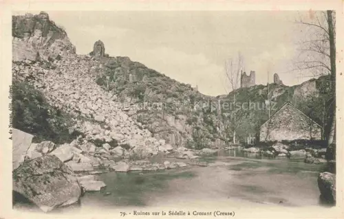 AK / Ansichtskarte Crozant Gueret 23 Creuse Ruines sur la Sédelle