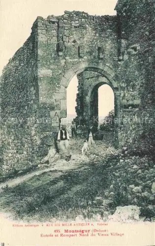 AK / Ansichtskarte Montsegur-sur-Lauzon NYONS 26 Drome Entrée et rempart nord du vieux village