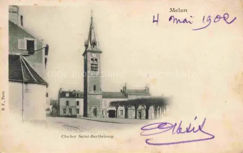 AK / Ansichtskarte Melun 77 Seine-et-Marne Clocher Saint-Barthélemy
