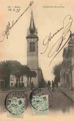 AK / Ansichtskarte Melun 77 Seine-et-Marne Clocher de l'Eglise Saint-Barthélemy