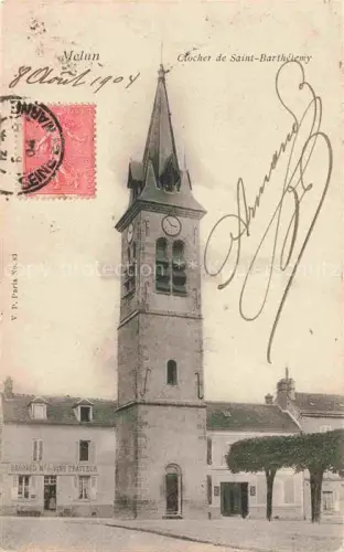 AK / Ansichtskarte Melun 77 Seine-et-Marne Clocher de l'Eglise Saint-Barthélemy
