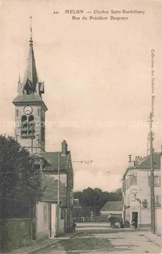 AK / Ansichtskarte Melun 77 Seine-et-Marne Clocher de l'Eglise Saint-Barthélemy Rue du Président Despatys