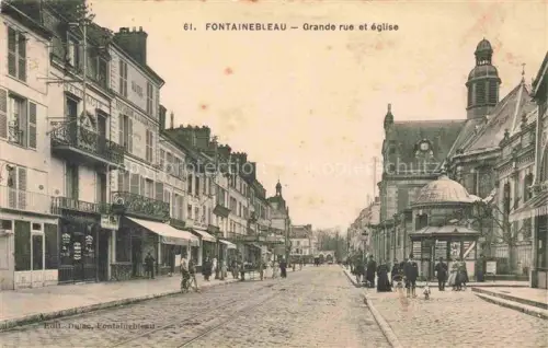 AK / Ansichtskarte FONTAINEBLEAU 77 Seine et Marne Grande Rue et l'église