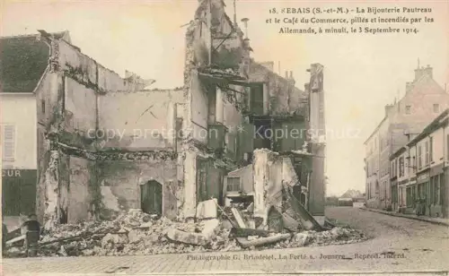 AK / Ansichtskarte Rebais PROVINS 77 Seine-et-Marne La Bijouterie Pautreau Café du Commerce détruits Ruines Grande Guerre Truemmer 1. Weltkrieg