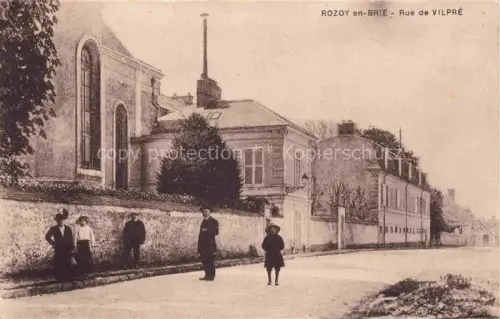 AK / Ansichtskarte Rozoy-en-Brie Fontenay-Tresigny 77 Seine-et-Marne Rue de Vilpré