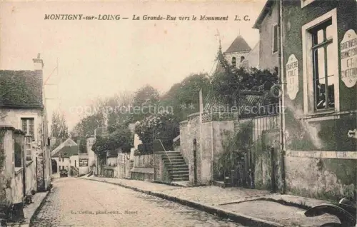 AK / Ansichtskarte Montigny-sur-Loing 77 Seine-et-Marne La Grande rue vers le Monument