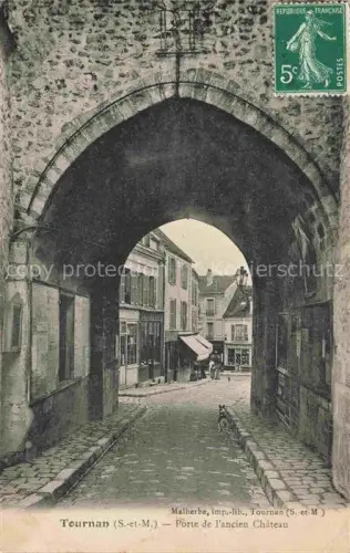 AK / Ansichtskarte Tournan-en-Brie MELUN 77 Seine-et-Marne Porte de l'ancien château