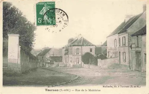 AK / Ansichtskarte Tournan-en-Brie MELUN 77 Seine-et-Marne Rue de la Madeleine