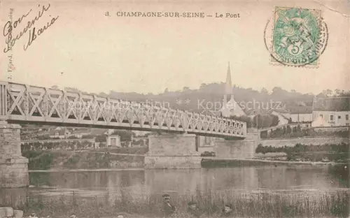 AK / Ansichtskarte Champagne-sur-Seine Fontainebleau 77 Seine-et-Marne Le pont