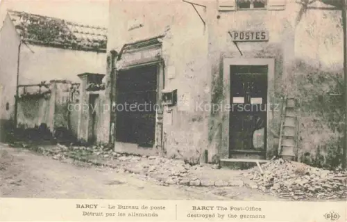 AK / Ansichtskarte Barcy MEAUX 77 Seine-et-Marne Bureau de poste détruit par les Allemands Ruines Grande Guerre Truemmer 1. Weltkrieg