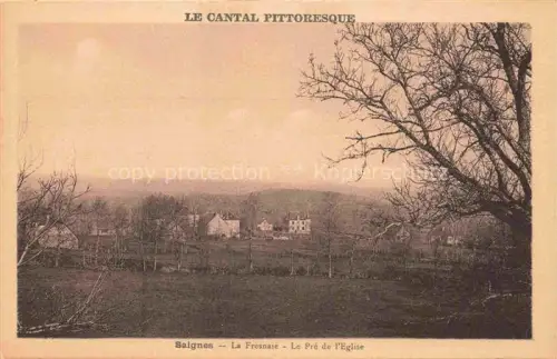 AK / Ansichtskarte Saignes Mauriac 15 Cantal La Fresnaie Le Pré de l'église
