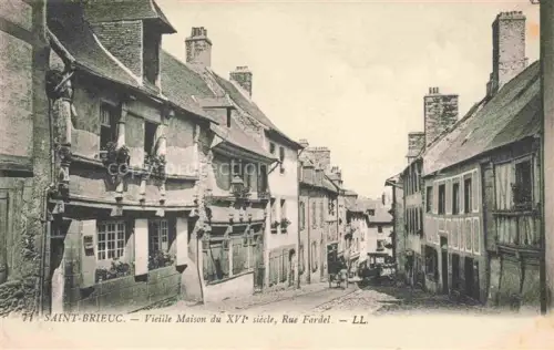 AK / Ansichtskarte Saint-Brieuc Saint-Brieux 22 Cotes-d Armor Vieille maison du XVIe siècle Rue Fardel