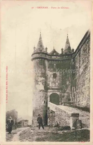 AK / Ansichtskarte Grignan Nyons 26 Drome Porte du château
