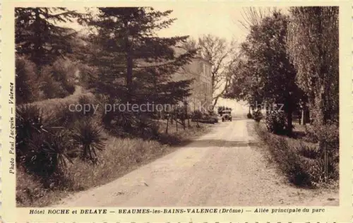AK / Ansichtskarte Beaumes-les-Bains VALENCE 26 Drome Allée principale du parc Hôtel Roche et Delaye