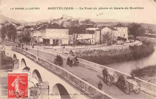 AK / Ansichtskarte MONTELIMAR  Nyons 26 Drome Pont de pierre et Quais du Roubion