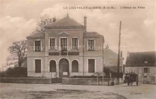 AK / Ansichtskarte Le Chatelet-en-Brie 77 Seine-et-Marne Hôtel de Ville