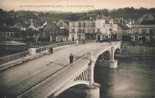 AK / Ansichtskarte La Ferte-sous-Jouarre Meaux 77 Seine-et-Marne Le pont et le Faubourg