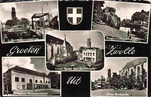 AK / Ansichtskarte ZWOLLE  Overijssel NL Kamperpoortenbrug Ingang Buitensocieteit Grote Markt Potgiersingel Grote Kerkplein