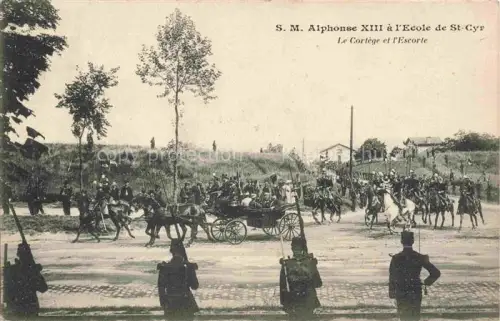 AK / Ansichtskarte St-Cyr -l Ecole 78 Yvelines S. M. Alphonse XIII Le Cortège et l'Escorte