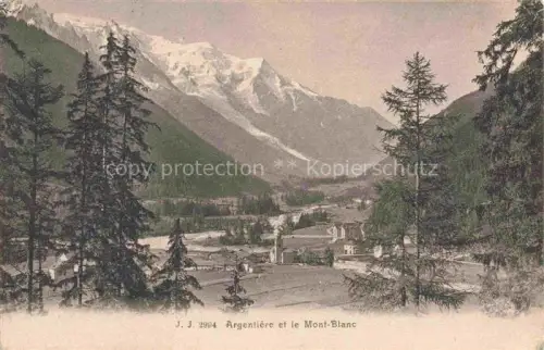 AK / Ansichtskarte Argentiere Argentieres Glacier d 74 Haute-Savoie Vue générale et le Mont-Blanc
