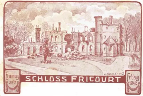 AK / Ansichtskarte Fricourt Peronne 80 Somme Château Schloss Erinnerung an Feldzug 1914/15 Kuenstlerkarte