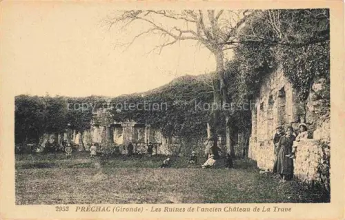 AK / Ansichtskarte Prechac Langon 33 Gironde Les Ruines Chateau de la Trave 