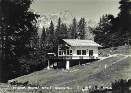 AK / Ansichtskarte Nauders Tirol AT Alpengasthof Murskopf