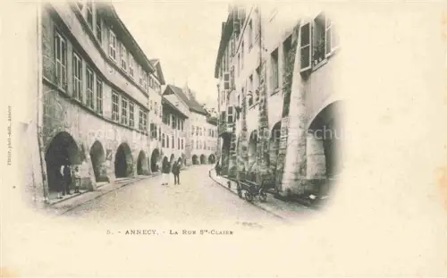 AK / Ansichtskarte ANNECY 74 Haute-Savoie Rue Sainte Claire