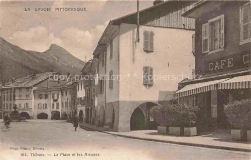 AK / Ansichtskarte Thones ANNECY 74 Haute-Savoie La place et les arcades