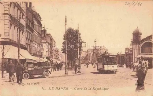 AK / Ansichtskarte LE HAVRE 76 Cours de la République Tram