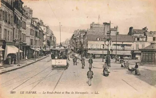 AK / Ansichtskarte LE HAVRE 76 Le Rond-Point et Rue de Normandie Tram
