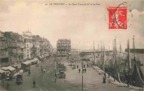 AK / Ansichtskarte LE TREPORT Dieppe 76 Seine-Maritime Le Quai Francois Ier et le port