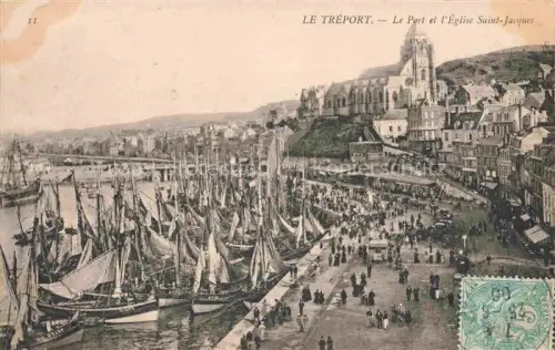 AK / Ansichtskarte LE TREPORT Dieppe 76 Seine-Maritime Le port et l'Eglise Saint-Jacques