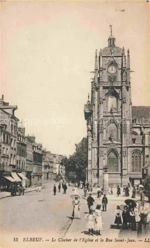 AK / Ansichtskarte ELBEUF Rouen 76 Seine-Maritime Le Clocher de l'Eglise et Rue Saint-Jean