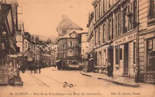 AK / Ansichtskarte ELBEUF Rouen 76 Seine-Maritime Rue de la République Le Buot du Couvent
