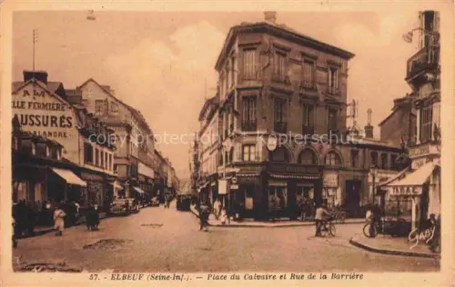AK / Ansichtskarte ELBEUF Rouen 76 Seine-Maritime Place du Calvaire et Rue de la Barrière