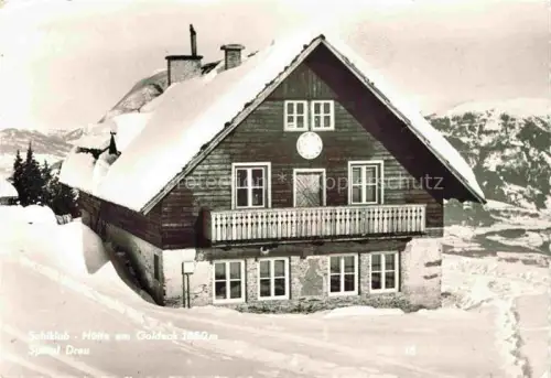 AK / Ansichtskarte Goldeckhuette 2139m Spittal Drau Kaernten AT Schiklub 
