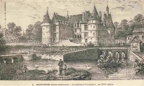 AK / Ansichtskarte Mesnieres-en-Bray DIEPPE 76 Seine-Maritime Château Francois Ier aux XVIe siècle Dessin Kuenstlerkarte