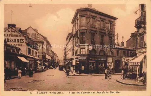 AK / Ansichtskarte ELBEUF Rouen 76 Seine-Maritime Place du Calvaire et Rue de la Barrière