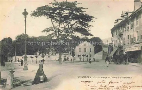 AK / Ansichtskarte CHAMBERY 73 Savoie Place Monge et Casernes d'infanterie
