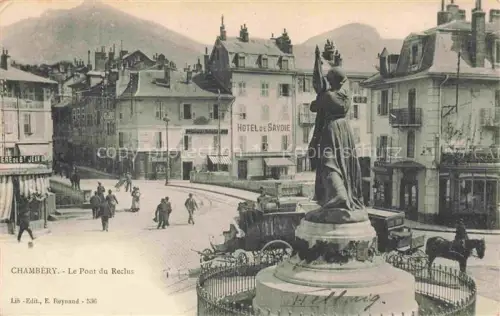 AK / Ansichtskarte CHAMBERY 73 Savoie Le Pont du Reclus Monument