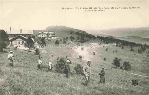 AK / Ansichtskarte AIX-LES-BAINS Chambery 73 Savoie Vue générale du Plateau du Revard et le Mont Blanc