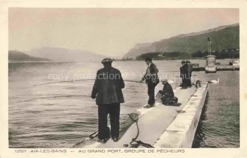 AK / Ansichtskarte AIX-LES-BAINS Chambery 73 Savoie Au grand port groupe de pêcheurs