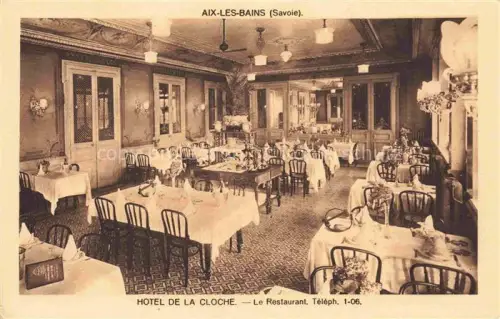 AK / Ansichtskarte AIX-LES-BAINS Chambery 73 Savoie Hôtel de la Cloche Restaurant