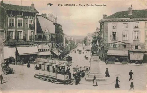 AK / Ansichtskarte LIMOGES 87 Haute-Vienne Place Denis-Dussoubs Tram