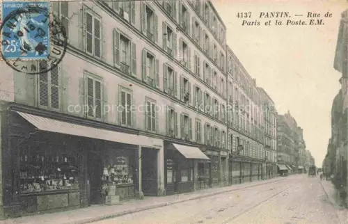 AK / Ansichtskarte PANTIN Bobigny 93 Seine-Saint-Denis Rue de Paris et la Poste