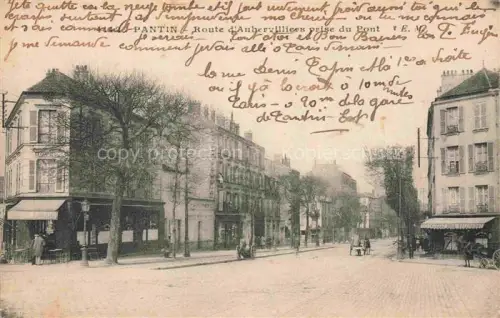 AK / Ansichtskarte PANTIN Bobigny 93 Seine-Saint-Denis Route d'Aubervilliers prise du pont