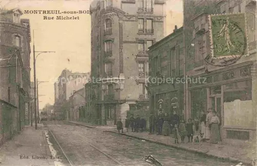 AK / Ansichtskarte MONTREUIL -SOUS-BOIS Bobigny 93 Seine-Saint-Denis Rue Michelet